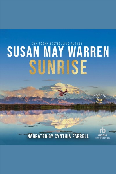 Sunrise [electronic resource] / Susan May Warren.
