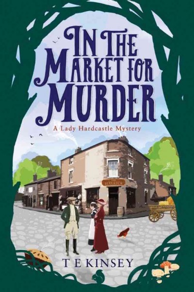 In the market for murder / T E Kinsey.