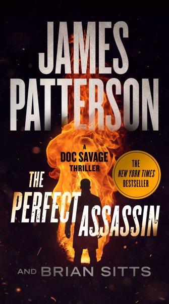 The perfect assassin / James Patterson and Brian Sitts.