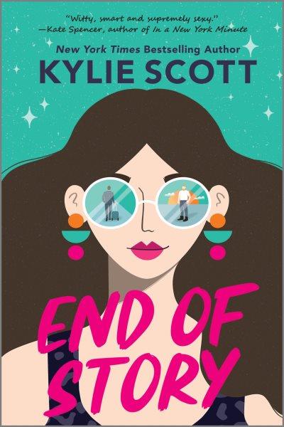 End of story / Kylie Scott.