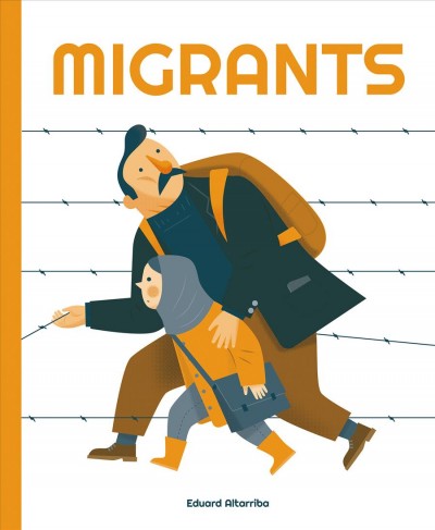 Migrants / Eduard Altarriba.