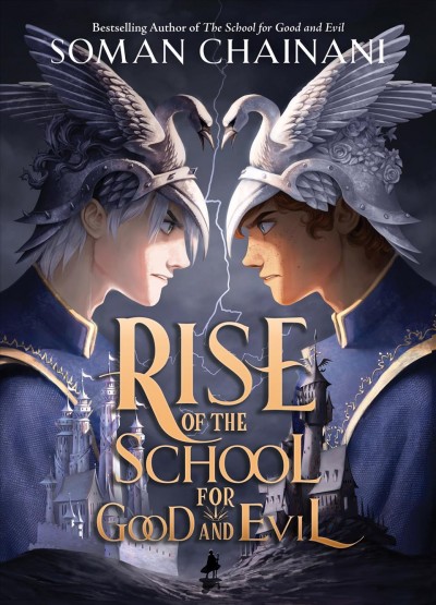 Rise of the school for good and evil [electronic resource].