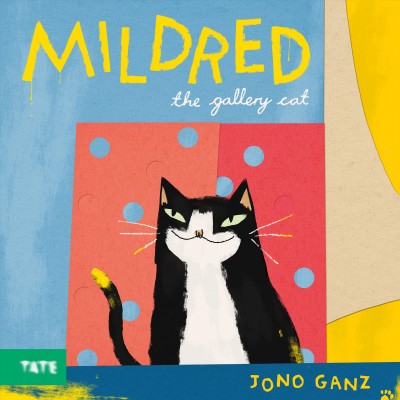 Mildred the gallery cat /  Jono Ganz.