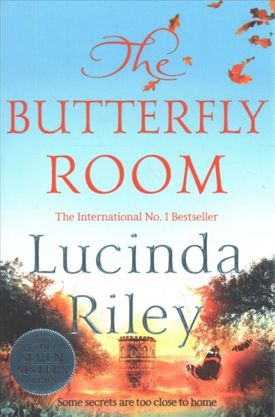 The butterfly room / Lucinda Riley.