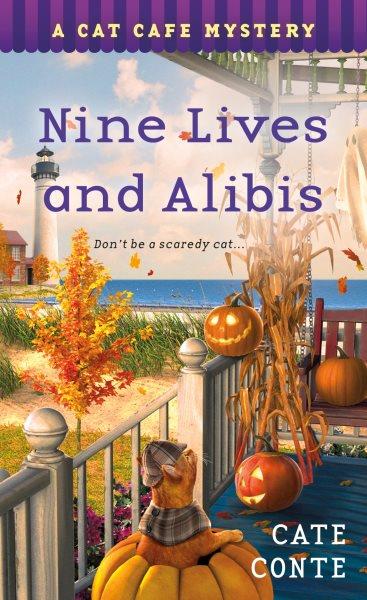 Nine lives and alibis / Cate Conte.
