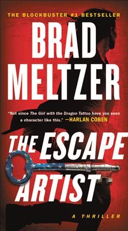 The Escape Artist [electronic resource] / Brad Meltzer.