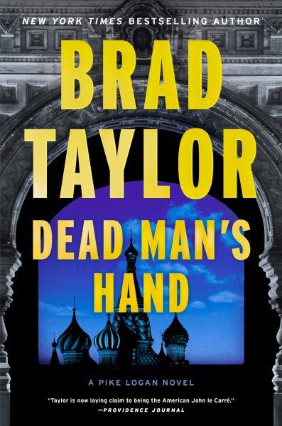 Dead man's hand / Brad Taylor.