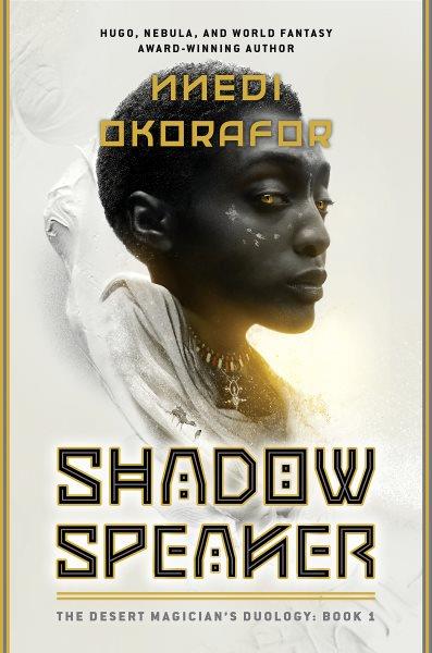 The shadow speaker / Nnedi Okorafor.