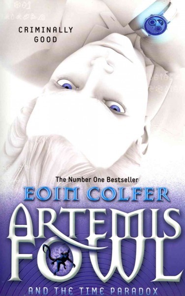 Artemis Fowl and the time paradox / Eoin Colfer.