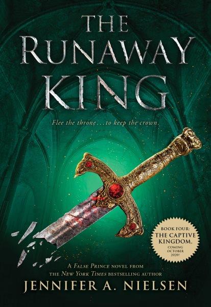 The Runaway King : Ascendance [electronic resource] / Jennifer A. Nielsen.