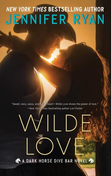 Wilde love / Jennifer Ryan.