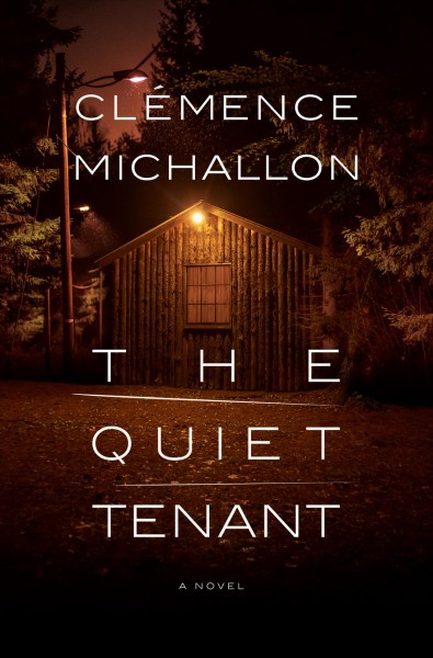 The quiet tenant / Clémence Michallon.