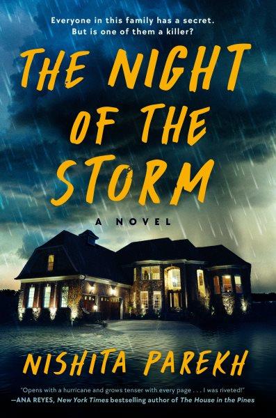 The night of the storm: A novel / Nishita Parekh.