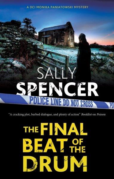 The final beat of the drum : Paniatowski's last case / Sally Spencer.
