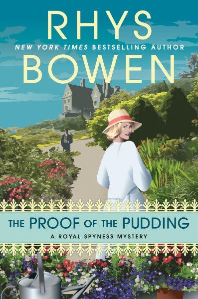 The proof of the pudding / Rhys Bowen.