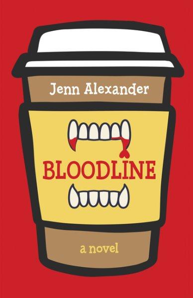 Bloodline / Jenn Alexander.