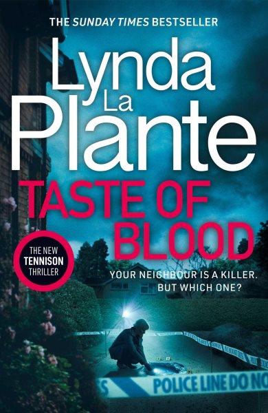 A taste of blood / Lynda La Plante.