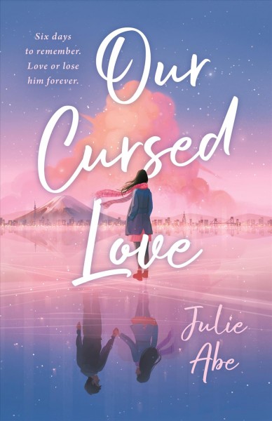 Our cursed love / Julie Abe.