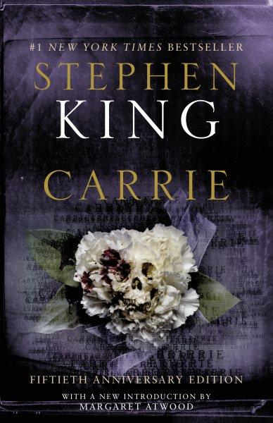 Carrie / Stephen King ; with a new introduction by Margaret Atwood.