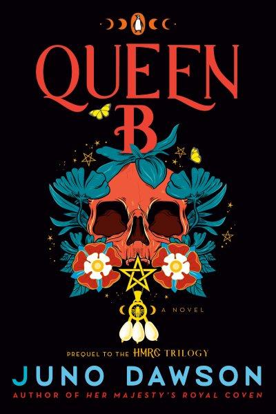 Queen B: The story of Anne Boleyn, witch queen