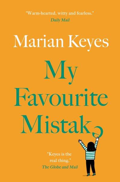 My favourite mistake [electronic resource]. Marian Keyes.
