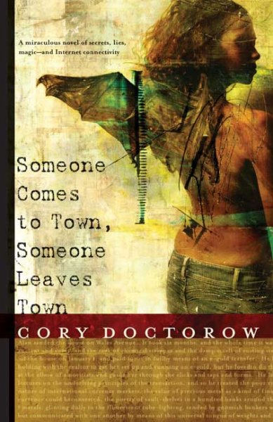 Someone comes to town, someone leaves town / Cory Doctorow.
