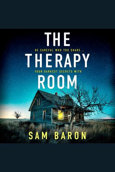 The therapy room : FBI Agent Susan Parker [electronic resource] / Sam Baron.