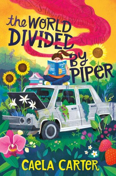 The world divided by Piper / Caela Carter.