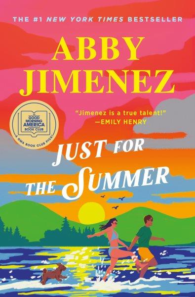 Just for the summer / Abby Jimenez.