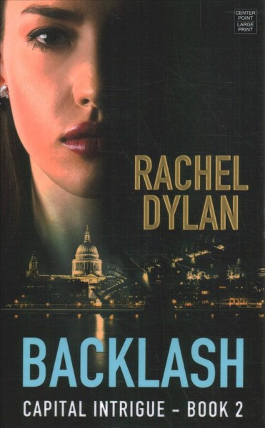 Backlash [large print] / Rachel Dylan.
