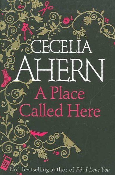 A place called here / Cecelia Ahern.