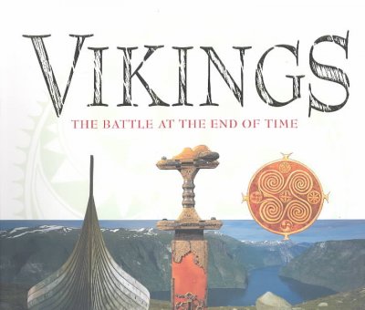 Vikings: The battle at the end of time.