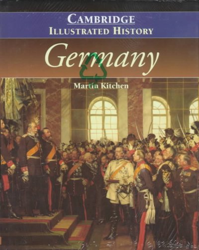 The Cambridge illustrated history of Germany / Martin Kitchen.