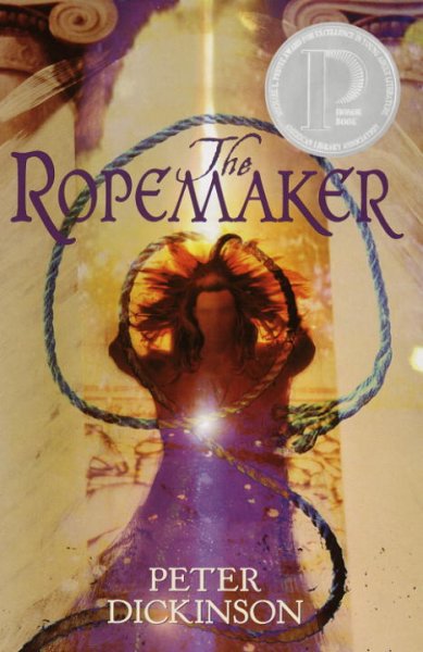 The ropemaker / Peter Dickinson.