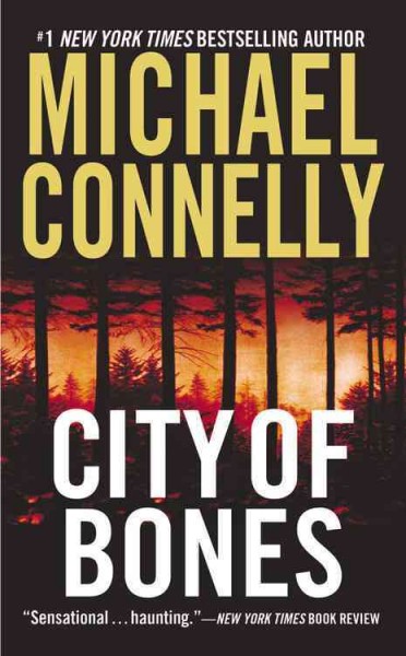 City of bones / by Michael Connelly.