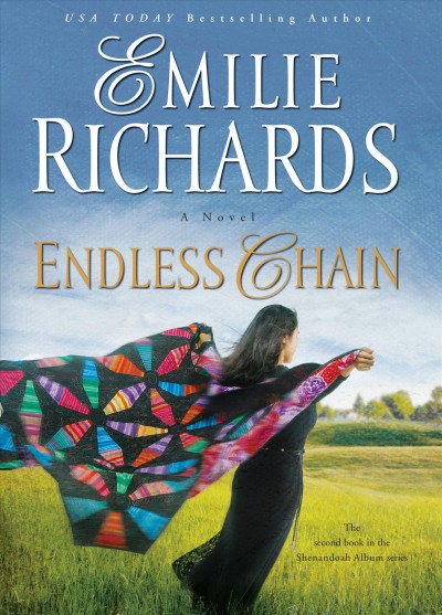 Endless chain / Emilie Richards.
