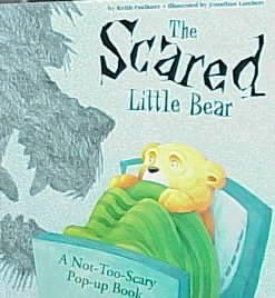 The scared little bear : [a not-too-scary pop-up book] / Keith Faulkner ; illustrated by Jonathan Lambert.