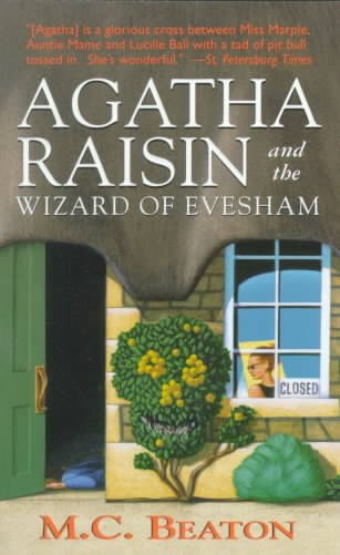Agatha Raisin and the wizard of Evesham.