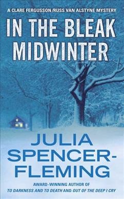 In the bleak midwinter / Julia Spencer-Fleming.
