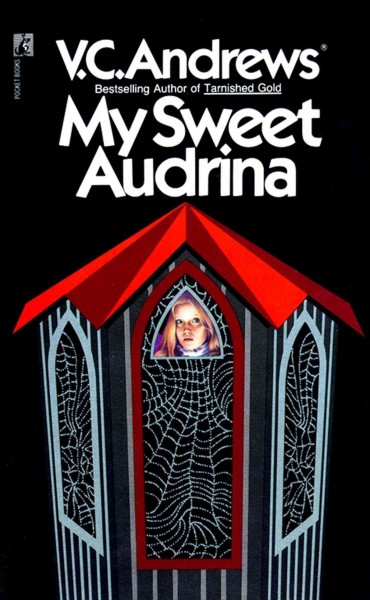 My sweet Audrina / V.C. Andrews.