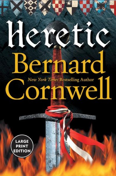 Heretic / Bernard Cornwell.