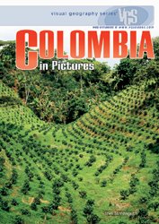 Colombia in pictures / by Tom Streissguth.