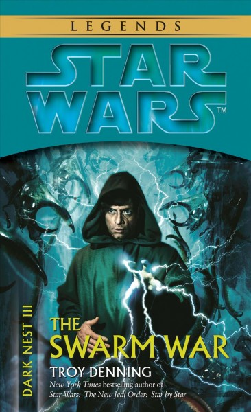 The swarm war : Star Wars / Troy Denning.