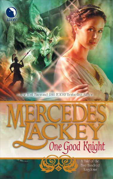 One good knight / Mercedes Lackey.