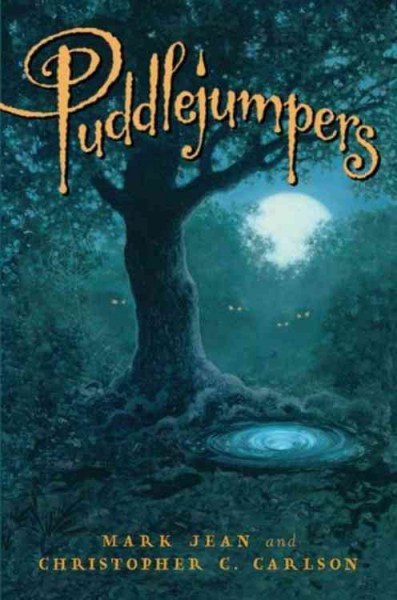 Puddlejumpers / Mark Jean & Christopher C. Carlson.