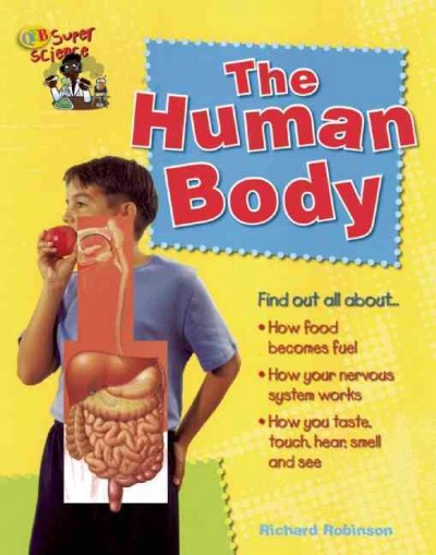 The human body / Richard Robinson.