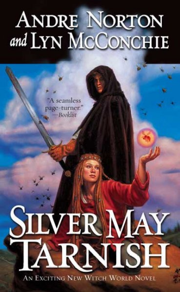 Silver may tarnish [text] / Andre Norton and Lyn McConchie.