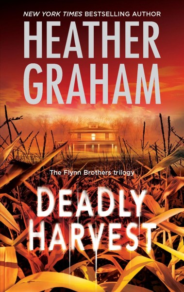 Deadly harvest / Heather Graham.