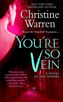 You're so vein / Christine Warren.