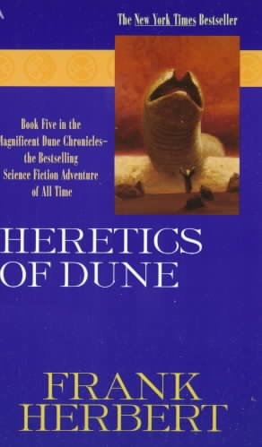 Heretics of Dune / Dune Chronicles Book 5 / Frank Herbert.